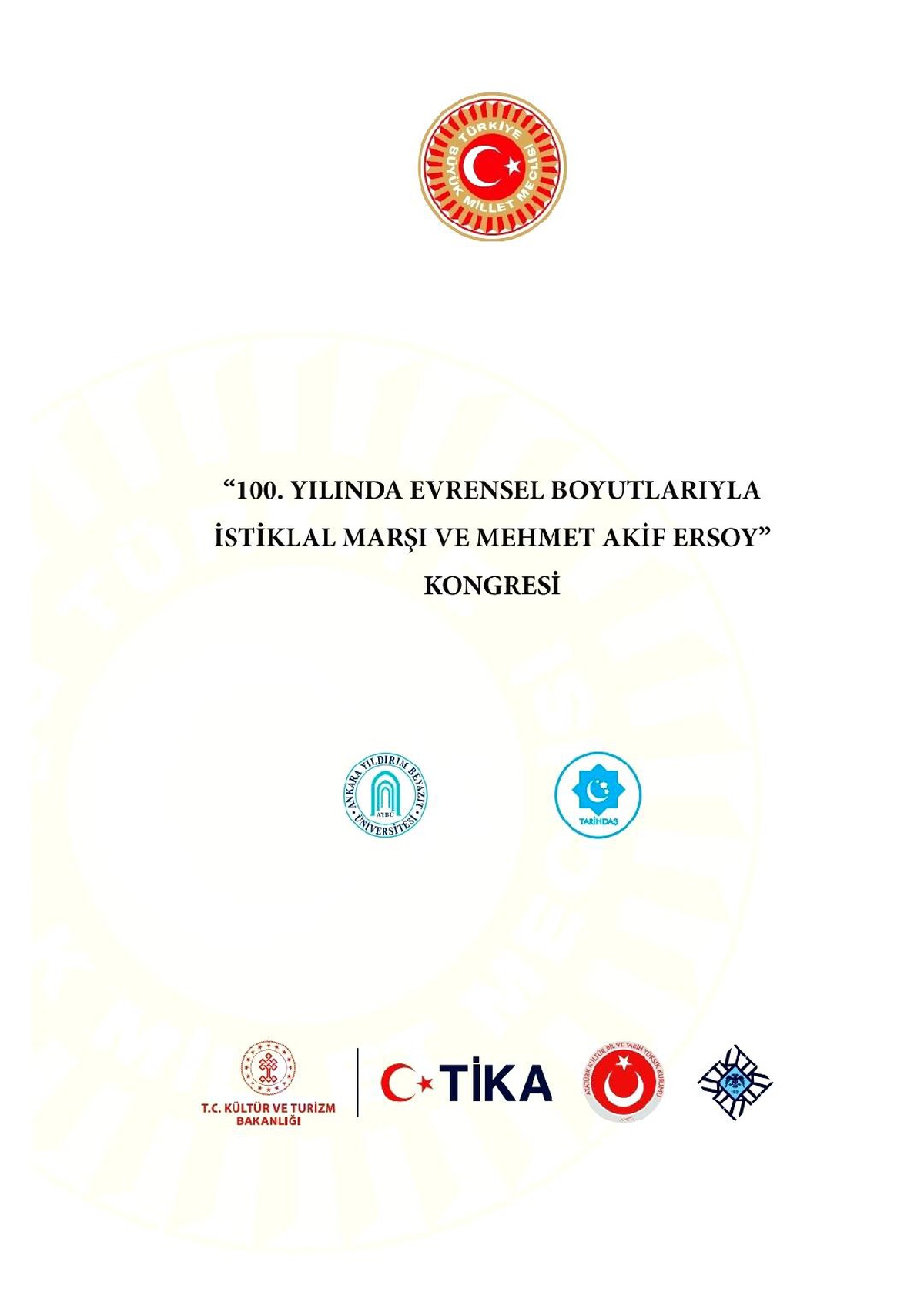 Son dakika haberi... İstiklâl Marşı ve Mehmet Akif Ersoy evrensel boyutlarıyla ele alınacak