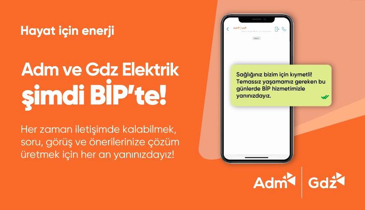 Adm ve Gdz Elektrik, müşterilerine BİP\'ten de hizmet sunacak