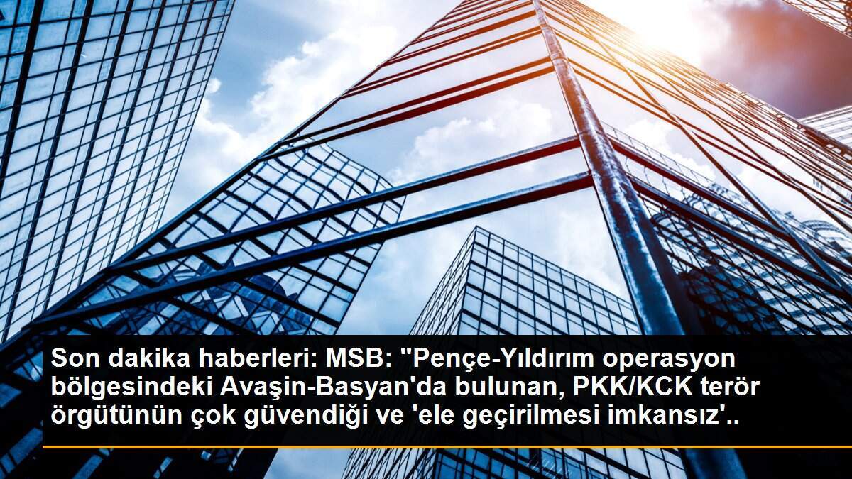 MSB: "Kuzey Irak\'ta PKK/KCK terör örgütü mensubu 12 teröristi silahlarıyla birlikte etkisiz hale getirildi"
