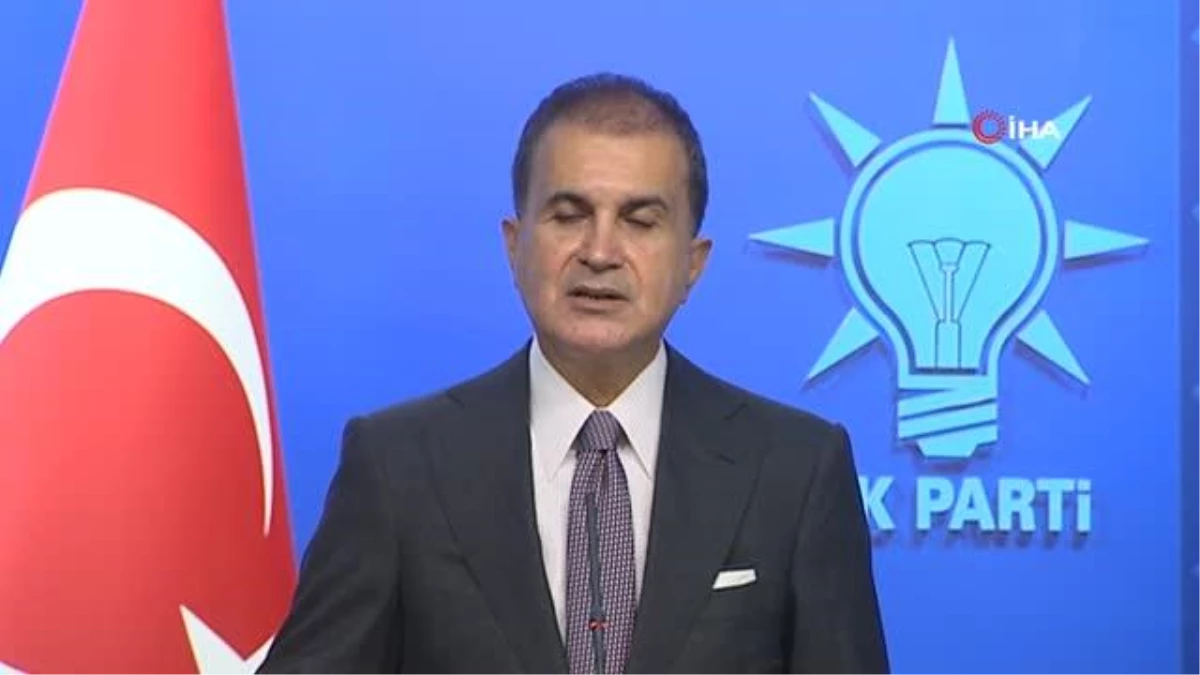 AK Parti Sözcüsü Çelik: "Mavi vatanda her türlü bedeli öderiz, her türlü mücadeleyi veririz"