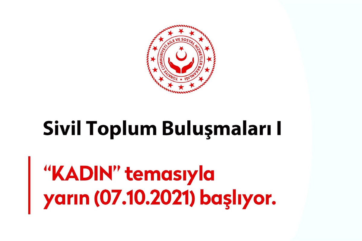 Sivil Toplum Buluşmaları Yarın Kadın Temasıyla Ankara\'da Başlıyor