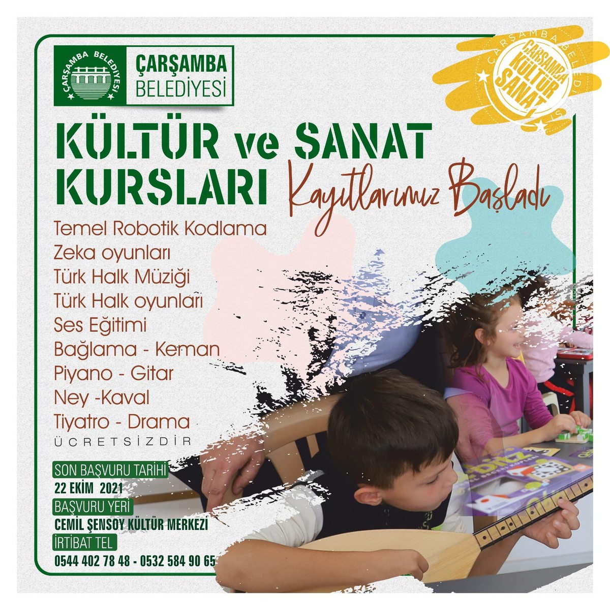 Çarşamba Belediyesi kültür sanat kursları için kayıtlar başladı