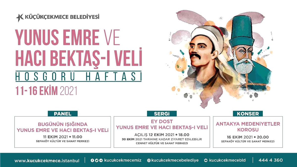 Hacı Bektaş-ı Veli ve Yunus Emre\'nin ışığında hoşgörü haftası etkinlikleri Küçükçekmece\'de başlıyor