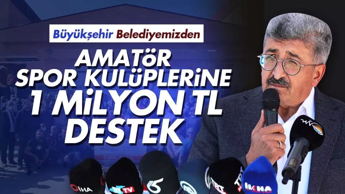 Van\'da amatör spor kulüplerine 1 milyonluk destek