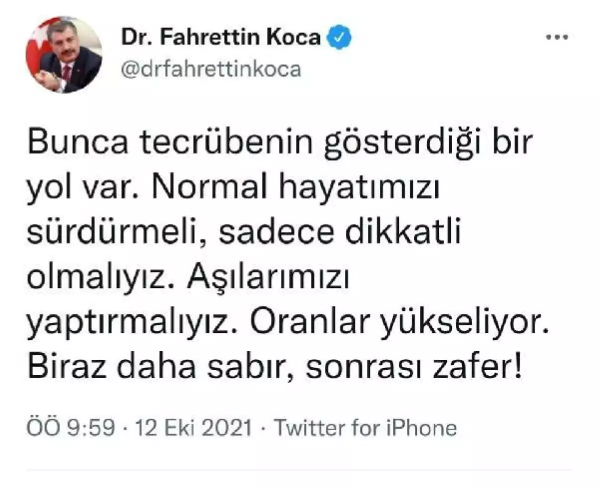 Bakan Koca: Biraz daha sabır, sonrası zafer