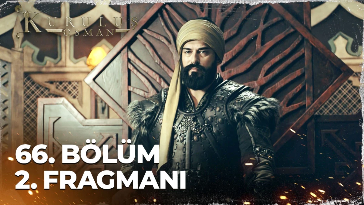 Kuruluş Osman 66. Bölüm 2. Fragmanı | İntikam ateşi!