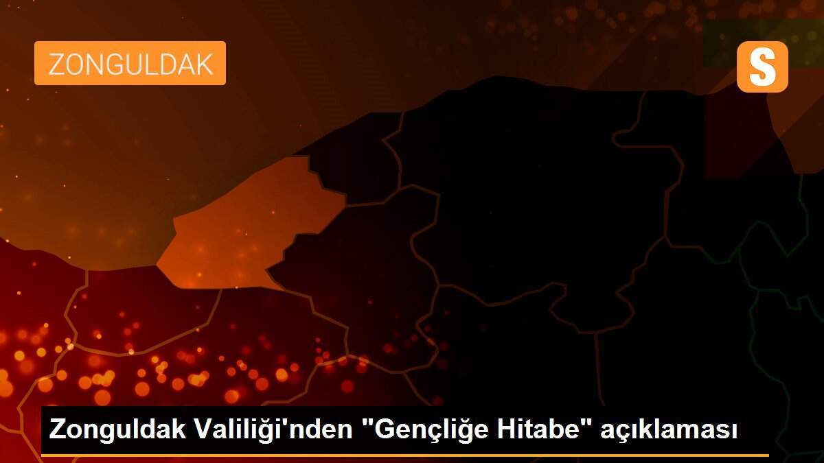 Zonguldak Valiliğinden "Atatürk\'ün Gençliğe Hitabesi" açıklaması Açıklaması