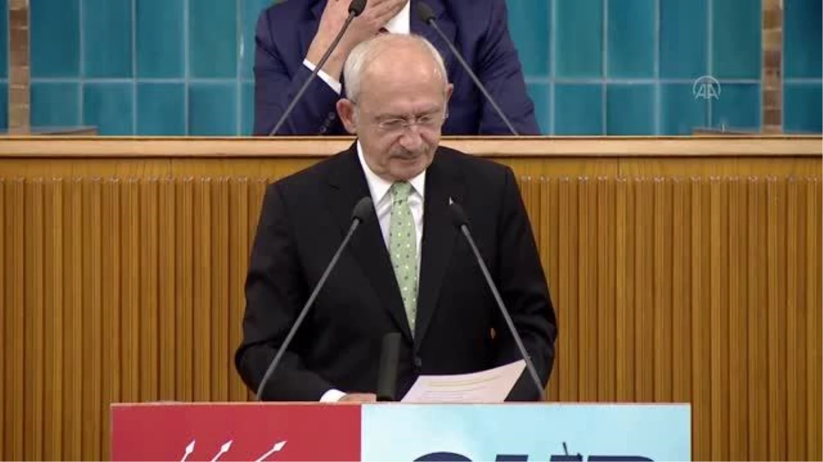 Kılıçdaroğlu, CHP TBMM Grup Toplantısı\'nda konuştu: (1)