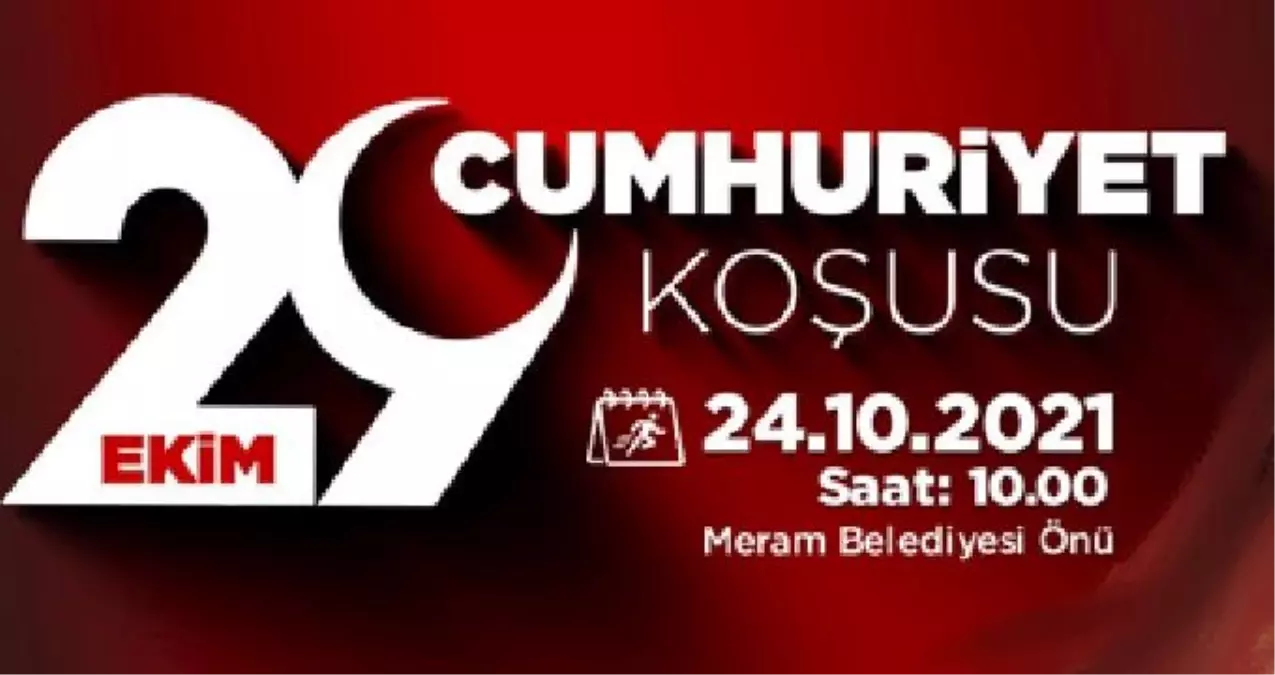 Meram\'da \'29 Ekim Cumhuriyet Koşusu\' sporseverleri buluşturacak