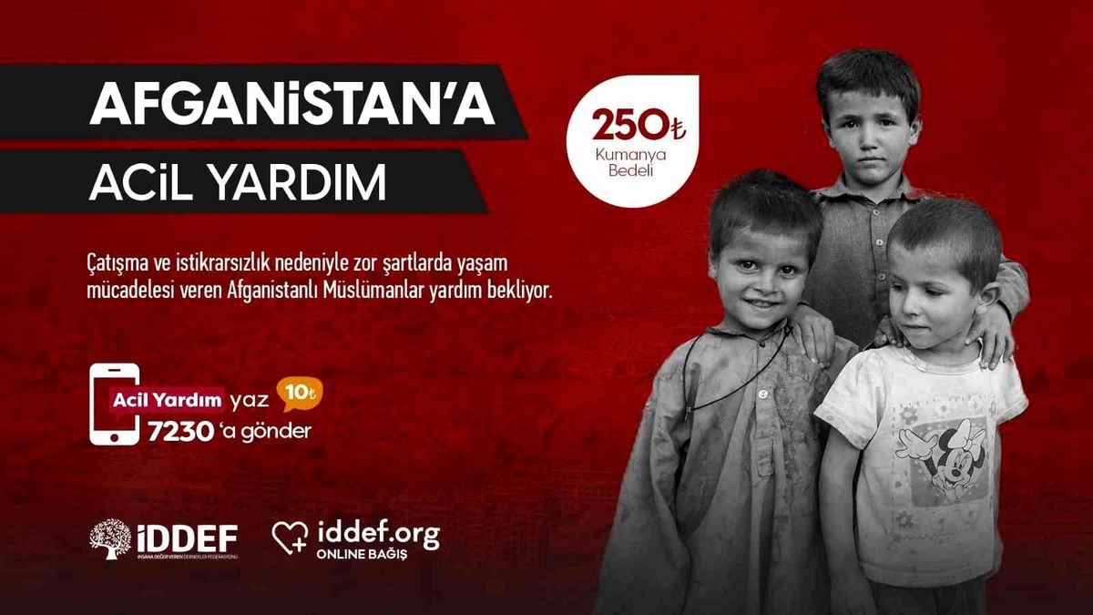 İDDEF Afganistan\'daki ihtiyaç sahipleri için yardım kampanyası başlattı