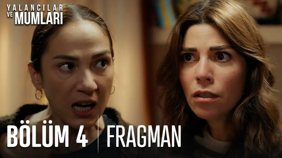 Yalancılar ve Mumları 4. Bölüm Fragmanı