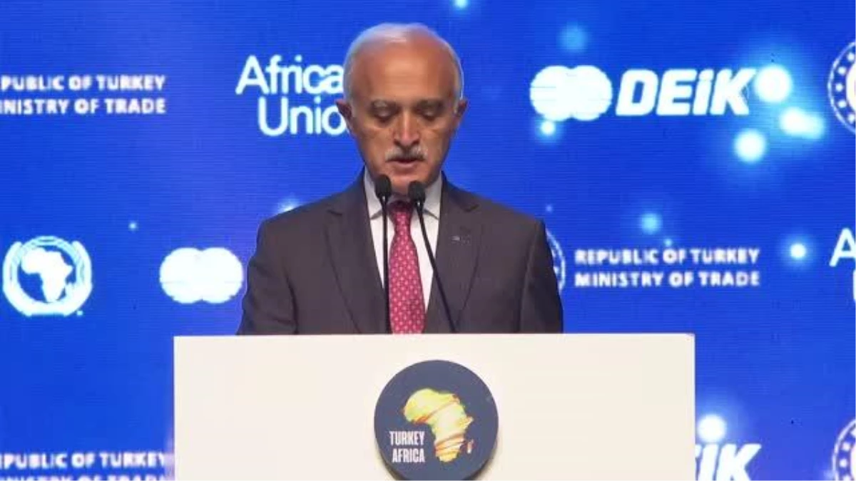 Türkiye-Afrika III. Ekonomi ve İş Forumu - DEİK Başkanı Olpak