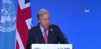 BM Genel Sekreteri Guterres: 'Fosil yakıtlara olan bağımlılığımız insanlığı uçurumun kenarına itiyor''Kendi mezarımızı kazıyoruz'