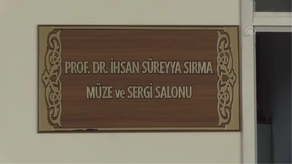 SİÜ\'de Prof. Dr. İhsan Süreyya Sırma Müzesi ve Sergi Salonu açıldı