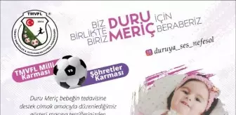 Yıldız isimler SMA hastası Duru için sahada