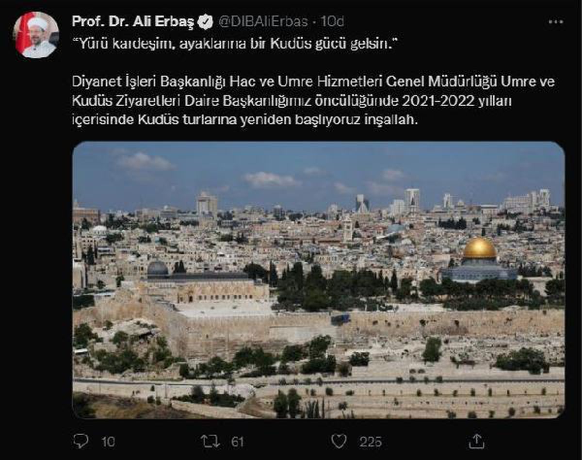 Diyanet İşleri Başkanı Erbaş, "Kudüs turlarına yeniden başlıyoruz"