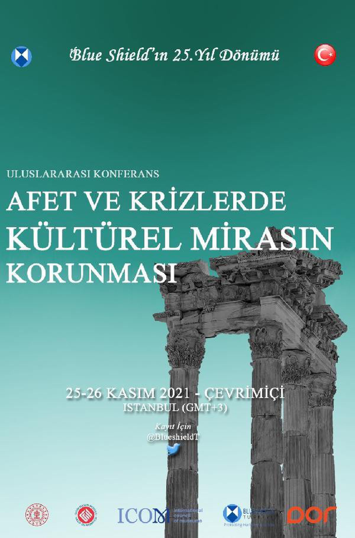 Blue Shield Türkiye\'den "Afet ve Krizlerde Kültürel Mirasın Korunması" konferansı