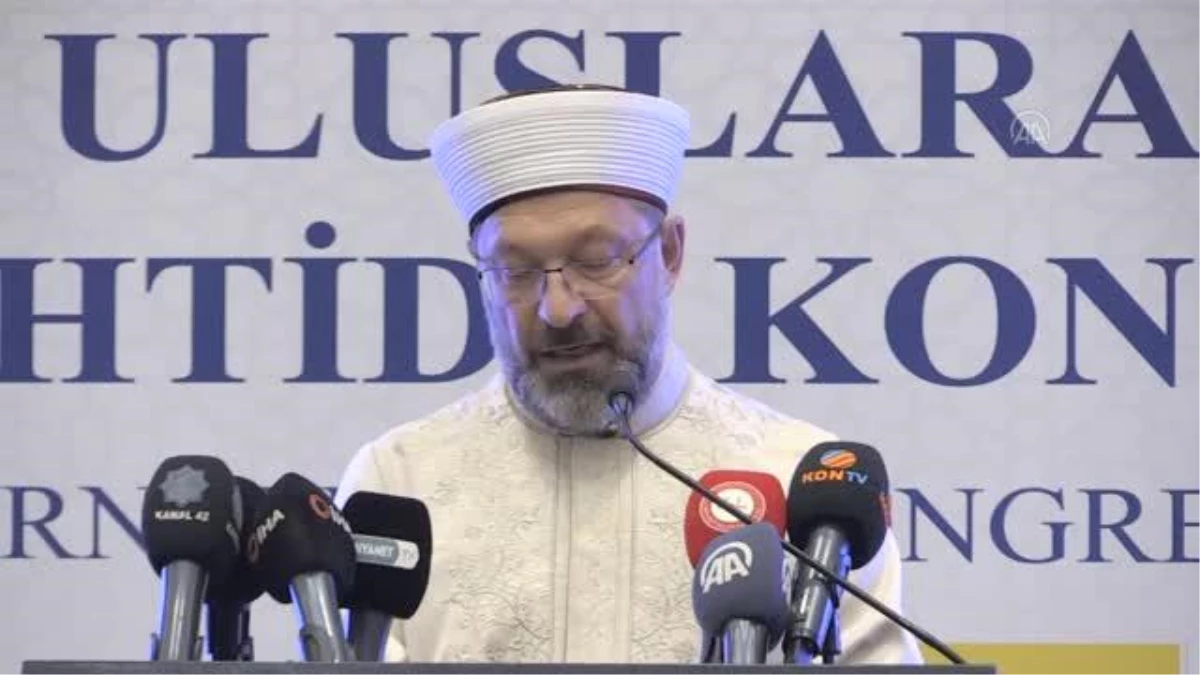 Diyanet İşleri Başkanı Erbaş: "İslam, insanları körü körüne bir teslimiyete değil akla, düşünceye dayalı bir imana davet eder"