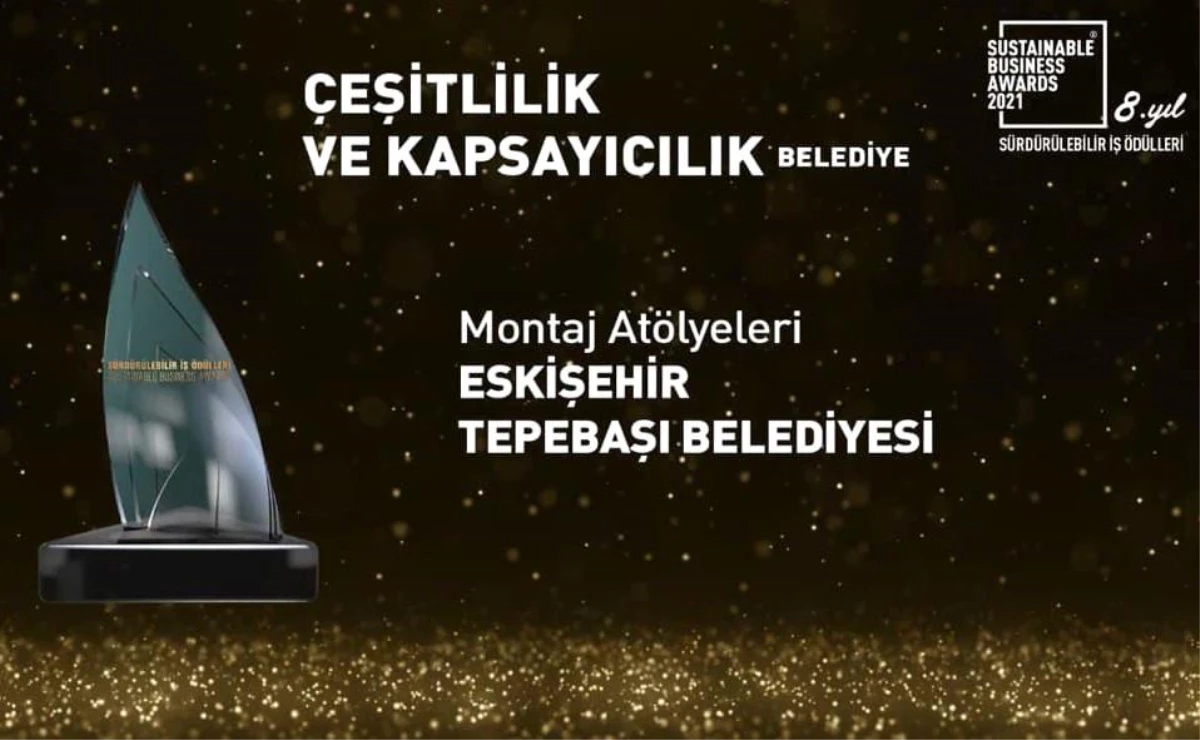 Tepebaşı Belediyesi\'ne \'Çeşitlilik ve Kapsayıcılık\' ödülü