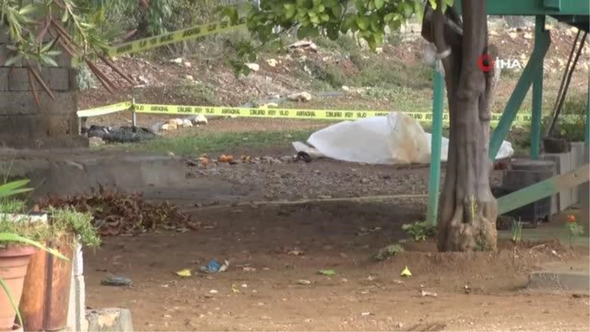 Antalya\'da sır cinayet: Yaşlı adam, evinin bahçesinde öldürülmüş halde bulundu