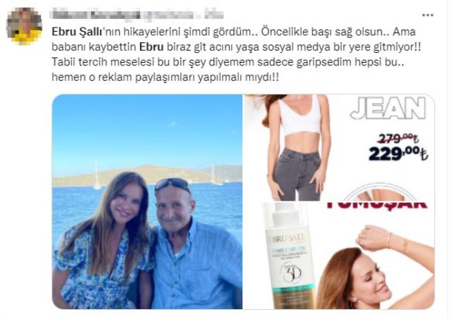 Babasının vefatından sonra reklam yapmaya başlayan Ebru Şallı, tepki çekince paylaşımlarını sildi