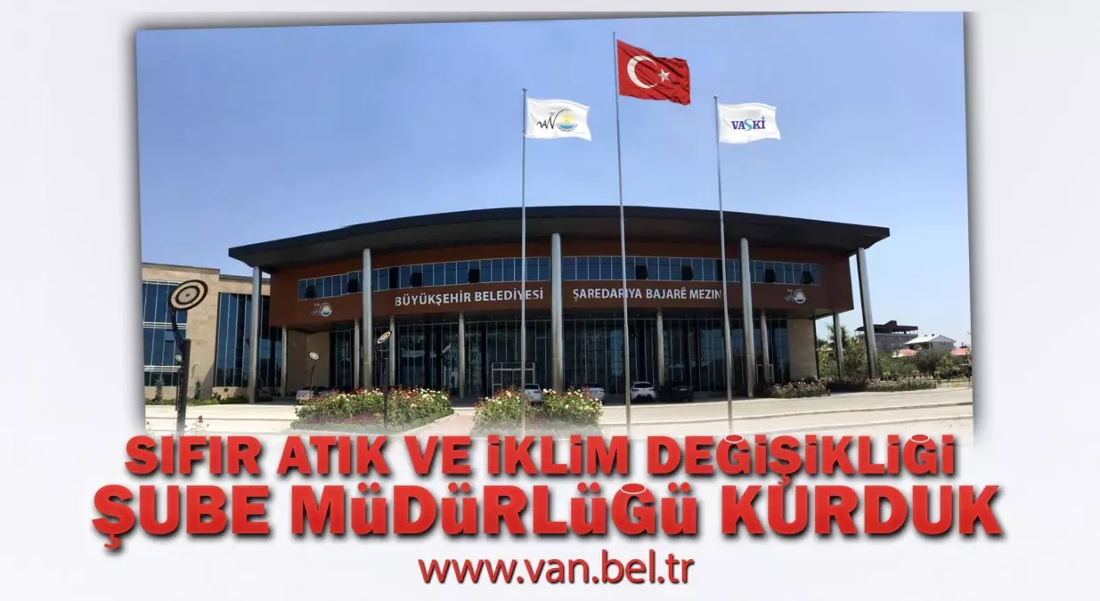 BÜYÜKŞEHİR SIFIR ATIK VE İKLİM DEĞİŞİKLİĞİ ŞUBE MÜDÜRLÜĞÜNÜ KURDU