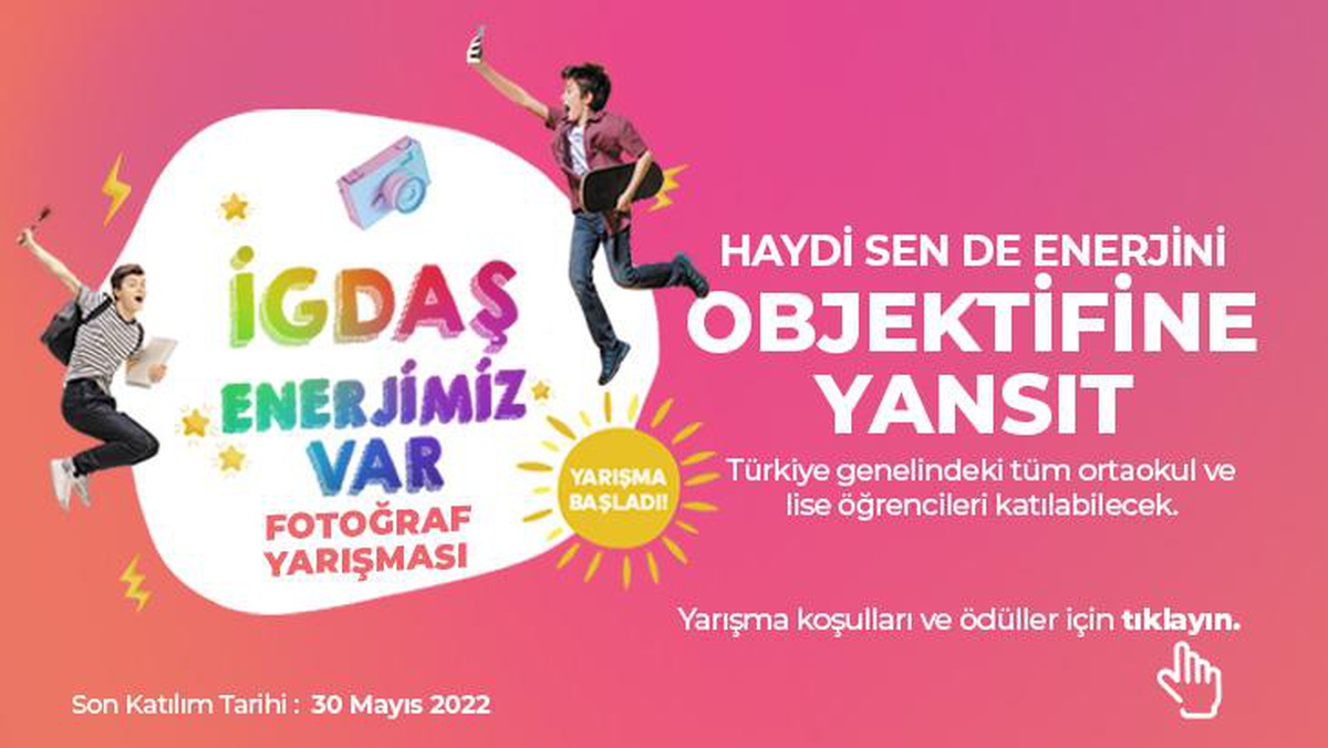 İGDAŞ\'IN "ENERJİMİZ VAR" TEMALI FOTOĞRAF YARIŞMASI BAŞLADI