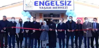 Edremit Engelsiz Yaşam Merkezi açıldı