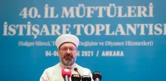 Erbaş: Diyanet'in gündelik tartışmaların içine çekilmesi yanlıştır