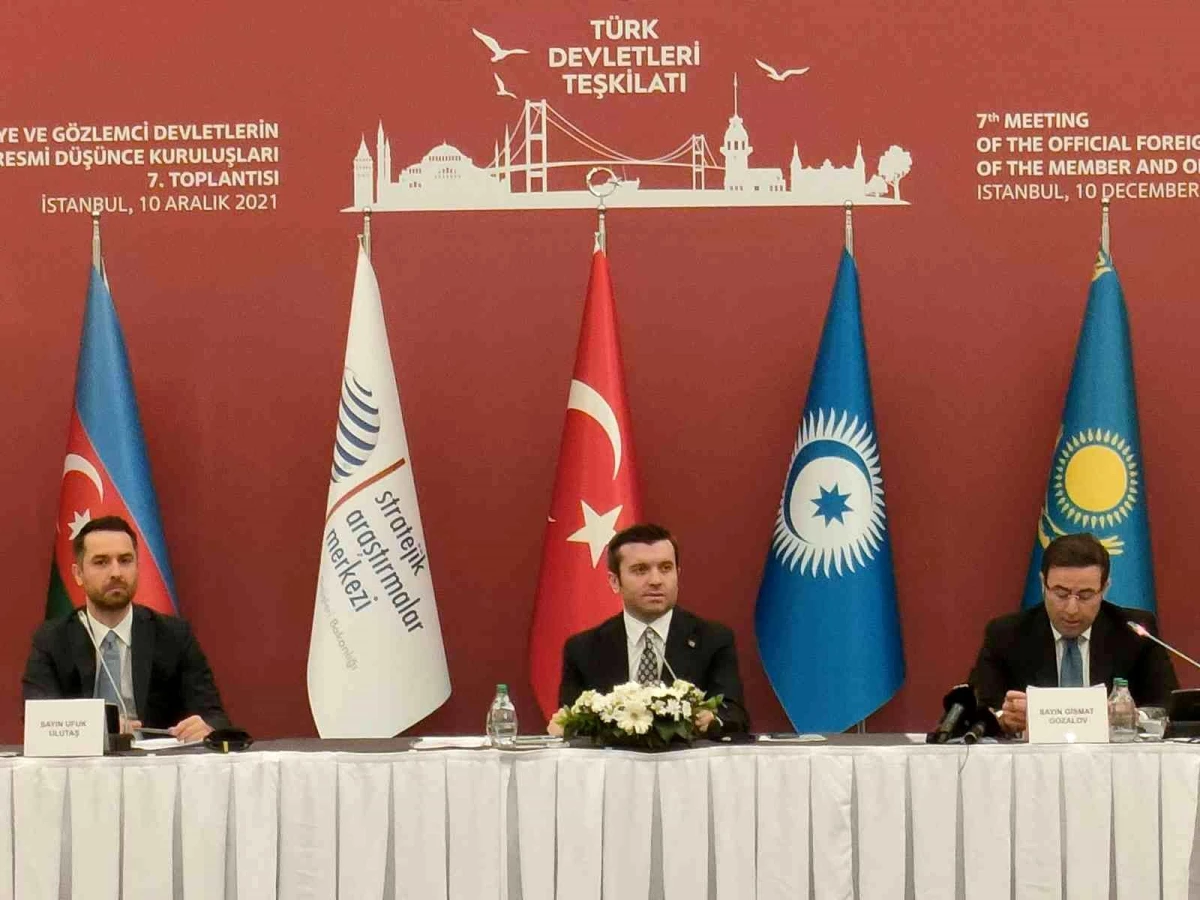 Türk Devletleri Teşkilatı\'na Üye ve Gözlemci Devletlerin Resmi Düşünce Kuruluşları 7\'nci Toplantısı İstanbul\'da yapıldı