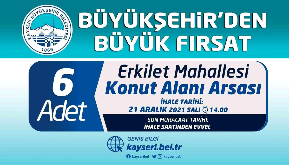 Kayseri Büyükşehir Belediyesi konut arsalarını ihale ile satışa çıkardı