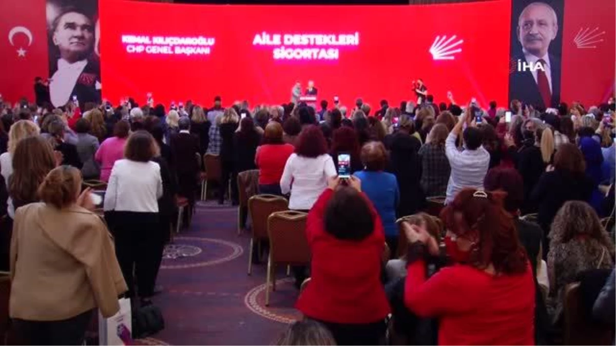CHP Genel Başkanı Kılıçdaroğlu, Aile Destekleri Sigortası Lansmanı\'na katıldı