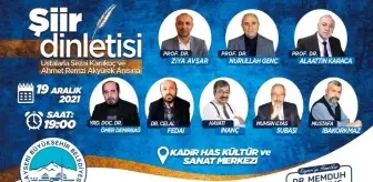 Büyükşehir'den Ustalarla Sezai Karakoç ve Ahmet Remzi Akyürek Anısına Şiir Dinletisi