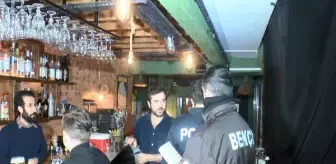 Eğlence mekanlarına sahte içki denetimi