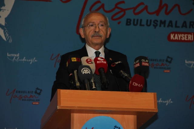 Kılıçdaroğlu, Kayseri'de 'Engelsiz Yaşam Buluşmaları'nda konuştu Açıklaması