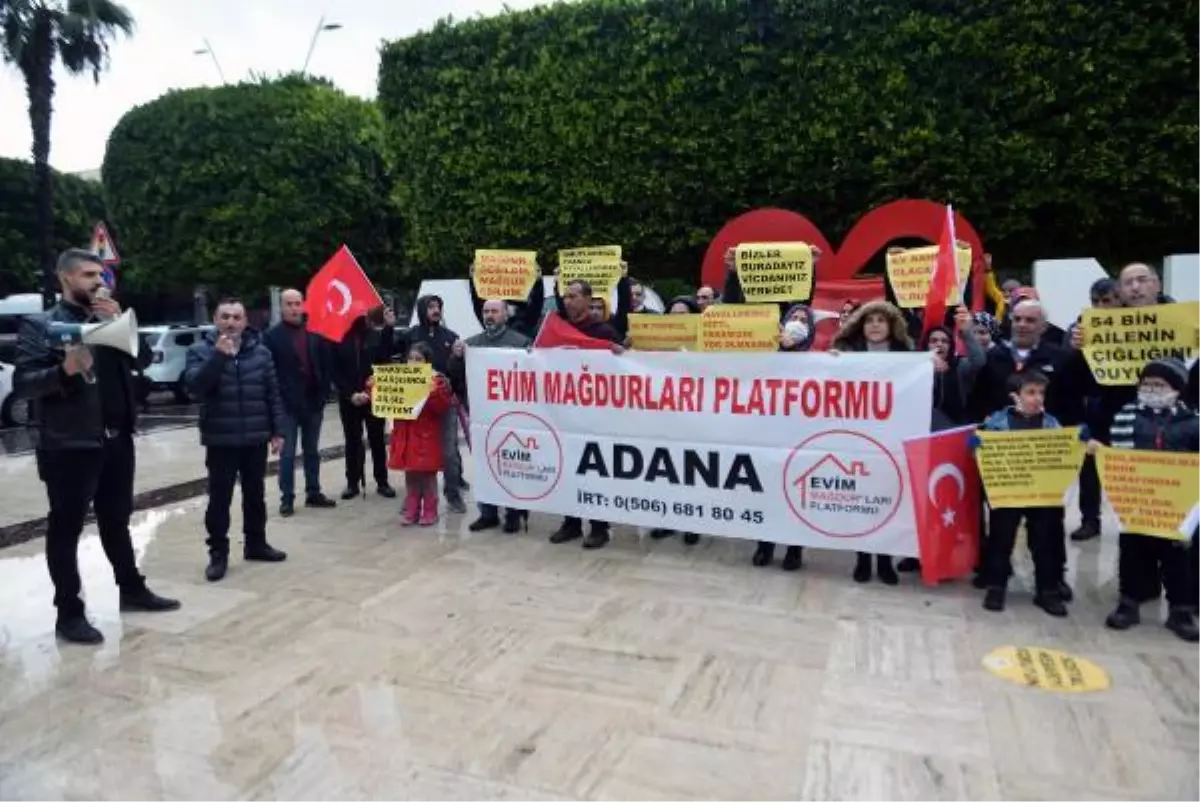 Adana\'da \'evim mağdurları\' yardım istedi