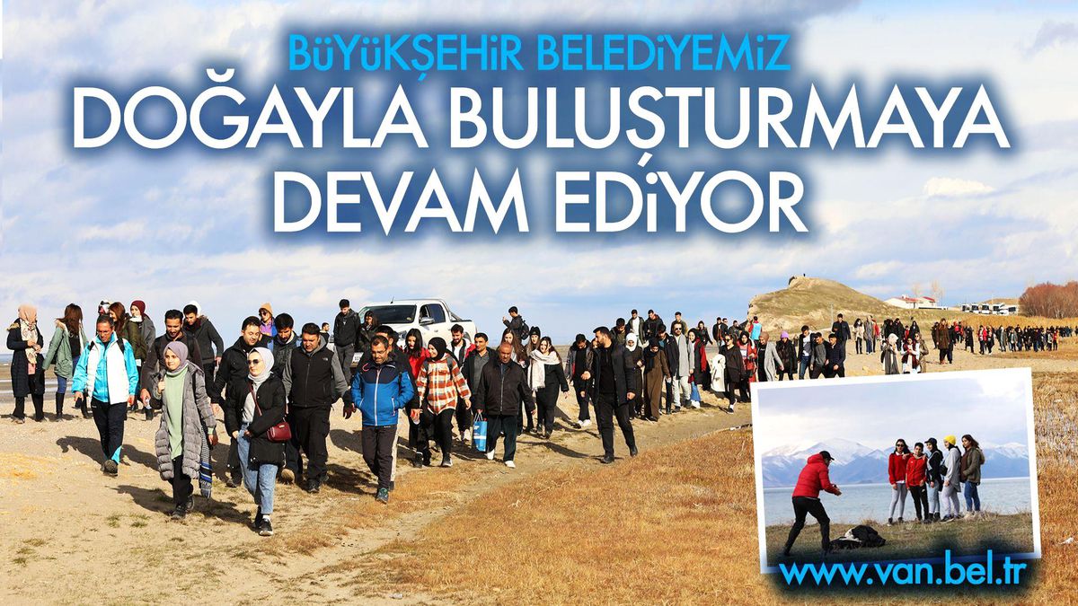 DOĞAYLA BULUŞTURMAYA DEVAM EDİYORUZ