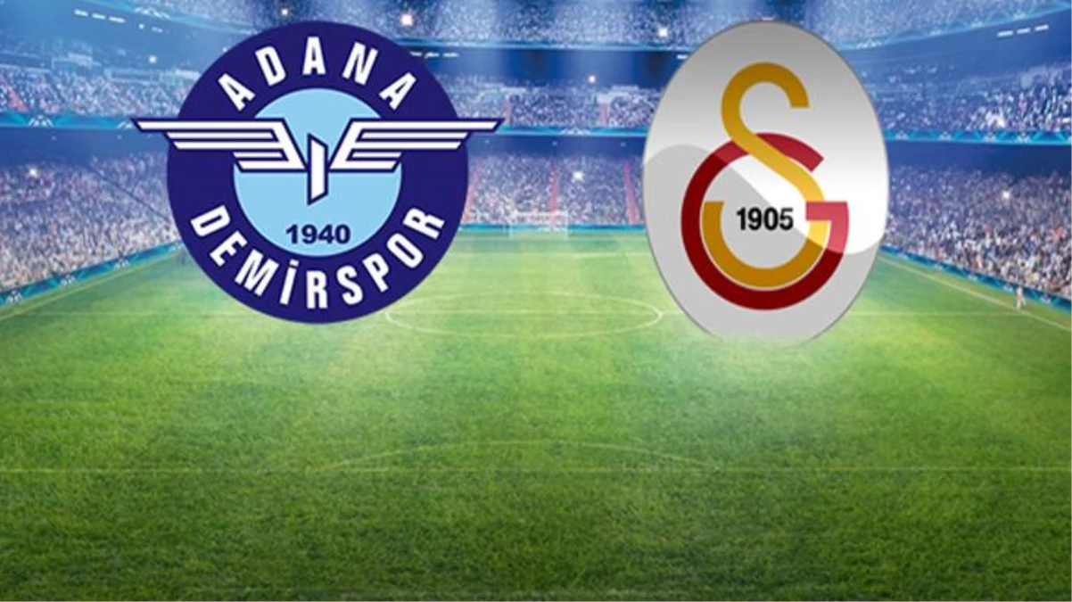 Adana Demirspor-Galatasaray maçında ilk 11\'ler belli oldu