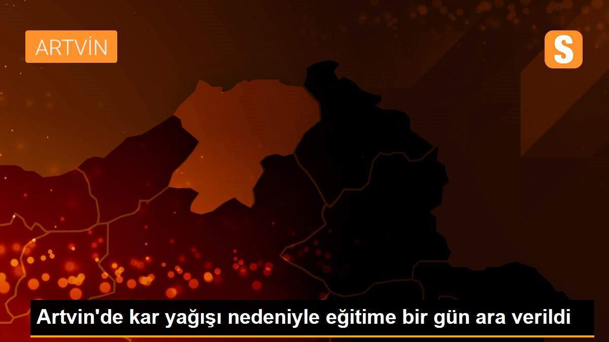 Artvin\'de eğitime kar engeli