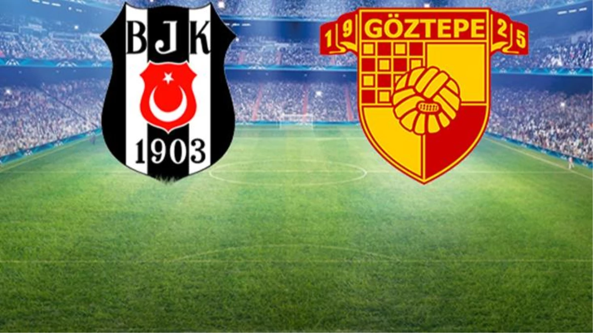 Önder Karaveli\'den şaşırtan tercihler! Beşiktaş-Göztepe maçında ilk 11\'ler netleşti