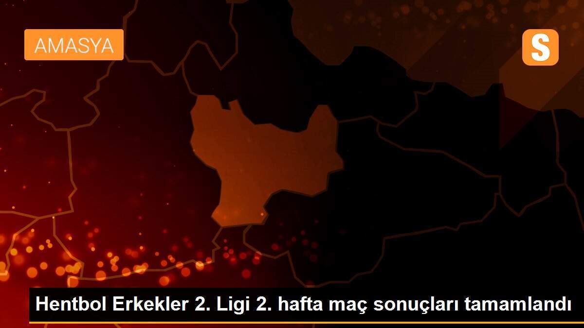 Hentbol Erkekler 2. Ligi 2. hafta maç sonuçları tamamlandı