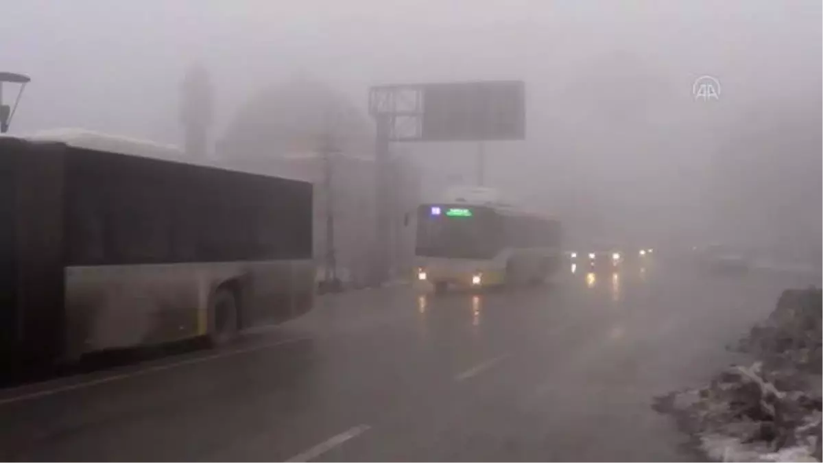 Yoğun sis etkili oldu