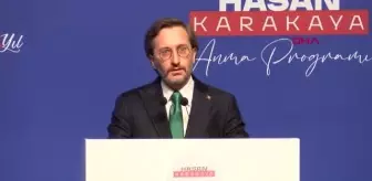 FAHRETTİN ALTUN, GAZETECİ HASAN KARAKAYA'NIN ANMA PROGRAMINDA KONUŞTU