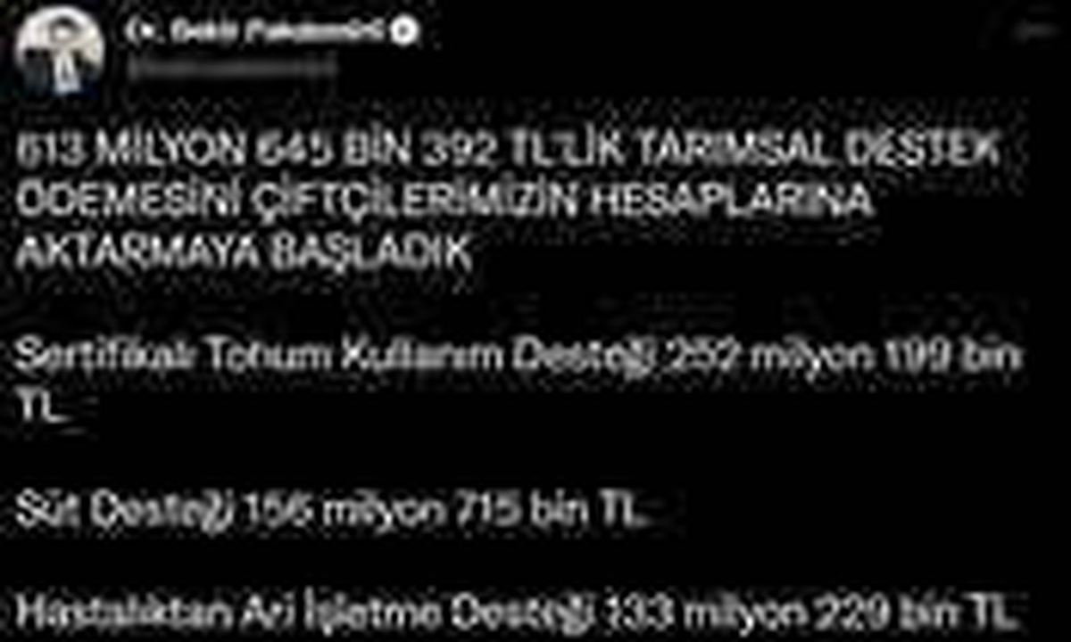 613 milyon liralık destek ödemesi çiftçilerin hesaplarına aktarılmaya başlandı