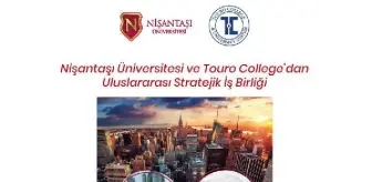 Nişantaşı Üniversitesi, Touro College ile stratejik iş birliğine gitti