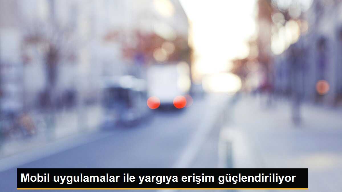 Adalet hizmetlerine yönelik geçen yıl başlatılan iki mobil uygulamanın kullanıcı sayısı 75 bini aştı