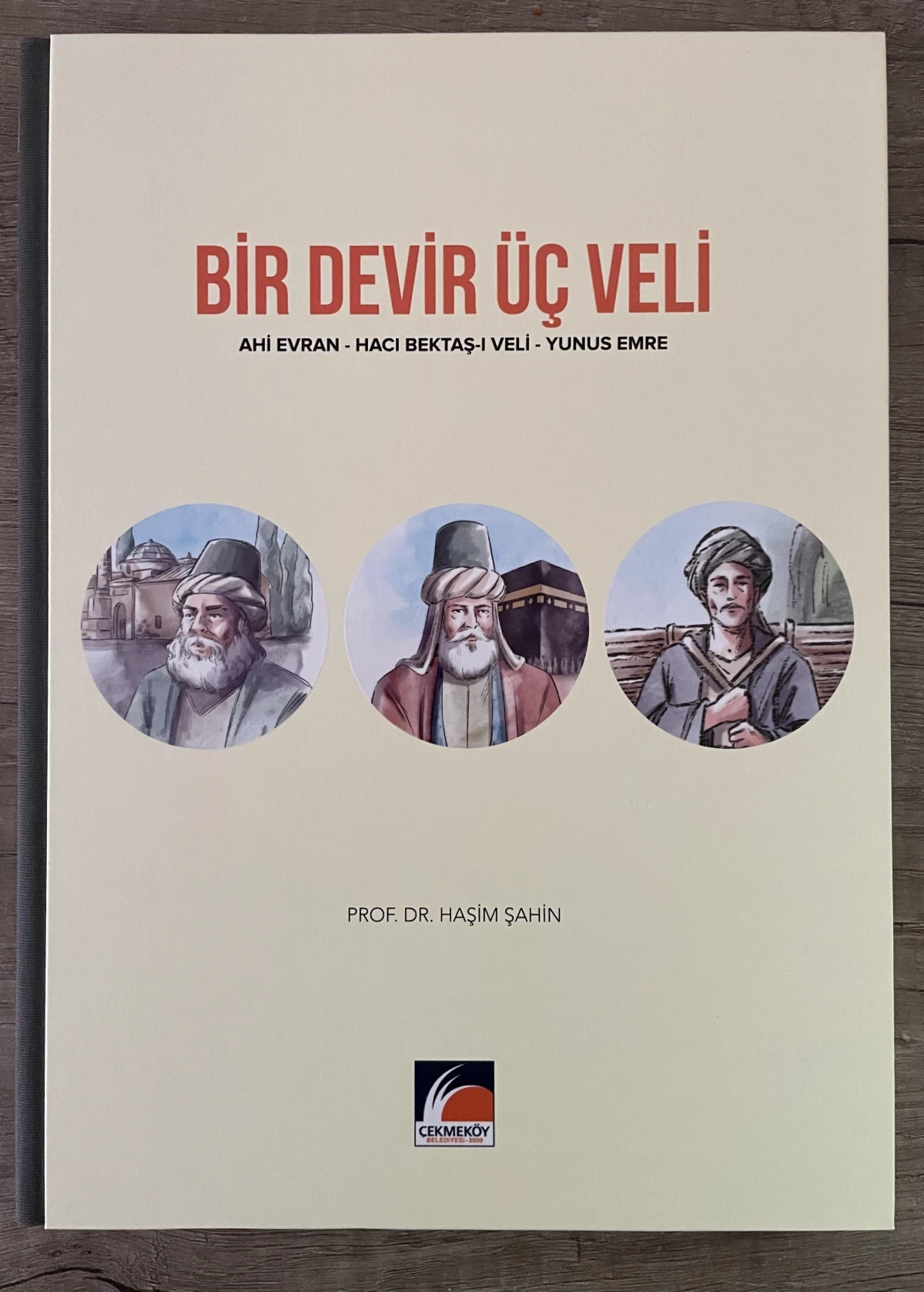 Çekmeköy Belediyesince "Bir Devir Üç Veli" eseri yayımlandı