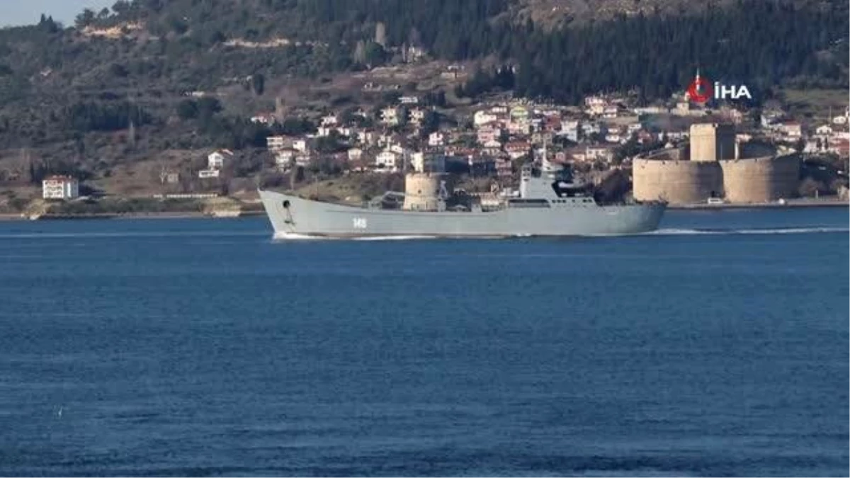 Rus savaş gemisi \'Orsk\' Çanakkale Boğazı\'ndan geçti