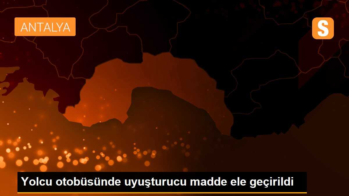 Yolcu otobüsünde uyuşturucu madde ele geçirildi