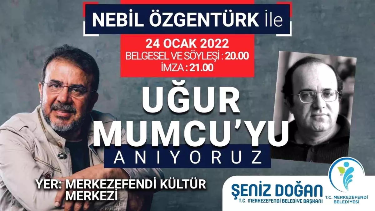 Merkezefendi, Uğur Mumcu\'yu Nebil Özgentürk ile anacak